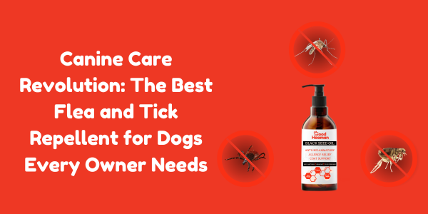 Canine Care Revolution: The Best Flea and Tick Repellent for Dogs Every Owner Needs